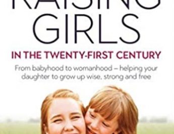 raising girls in the twenty first century