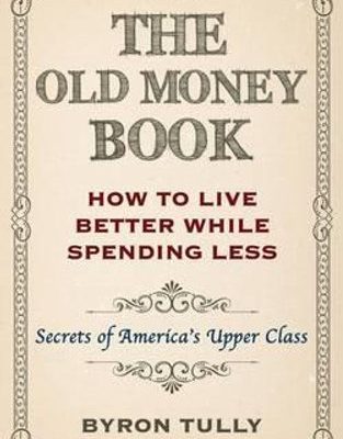 the old money book