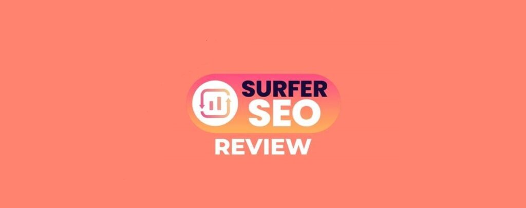 Surfer seo review