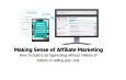 making sense of affiliate marketing